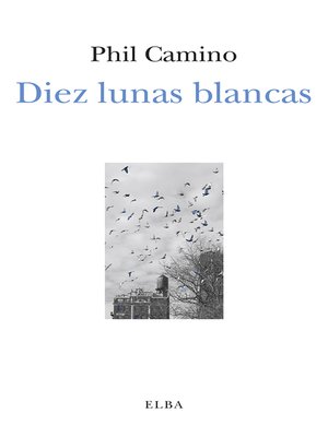 cover image of Diez lunas blancas